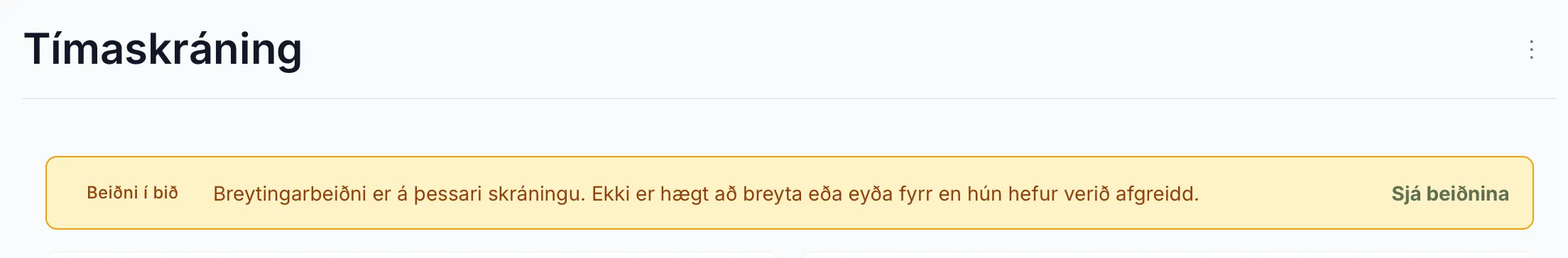 Tímaskráning sem bíður afgreiðslu beiðni