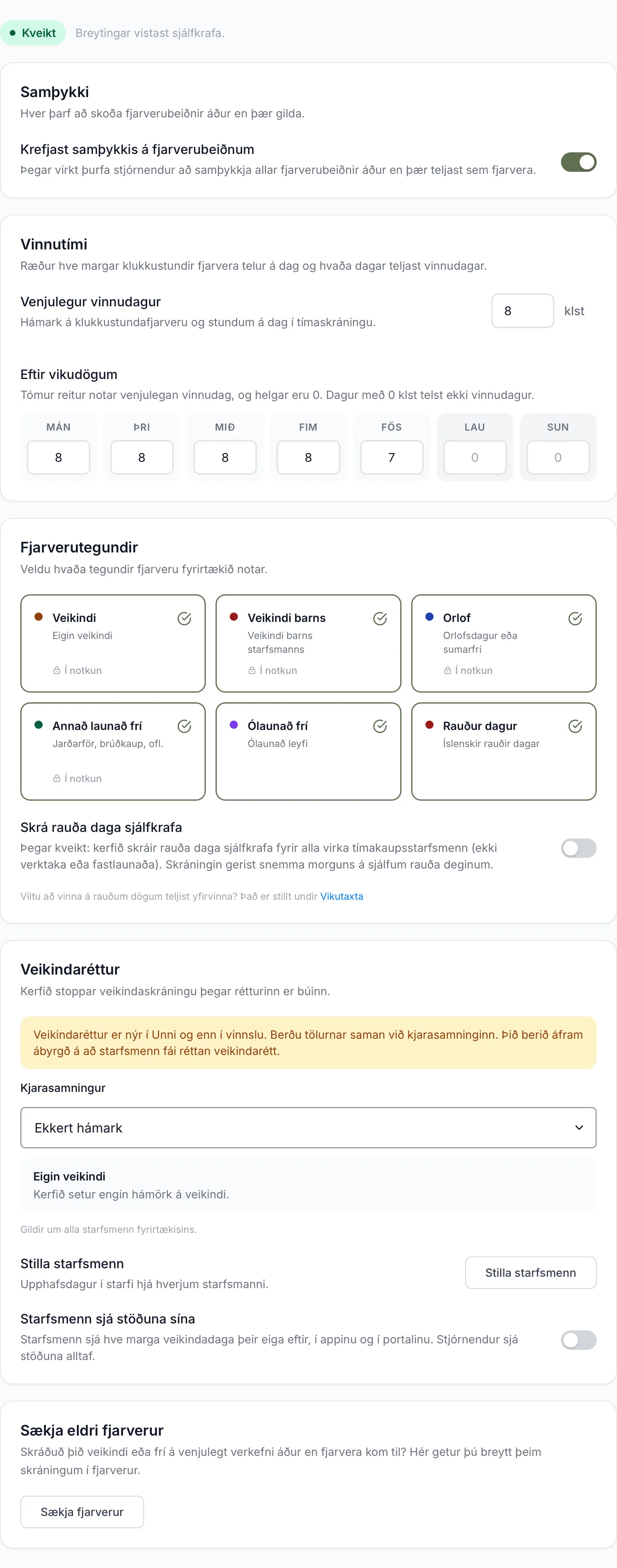 Stillingar fjarveru þegar kveikt er á henni.