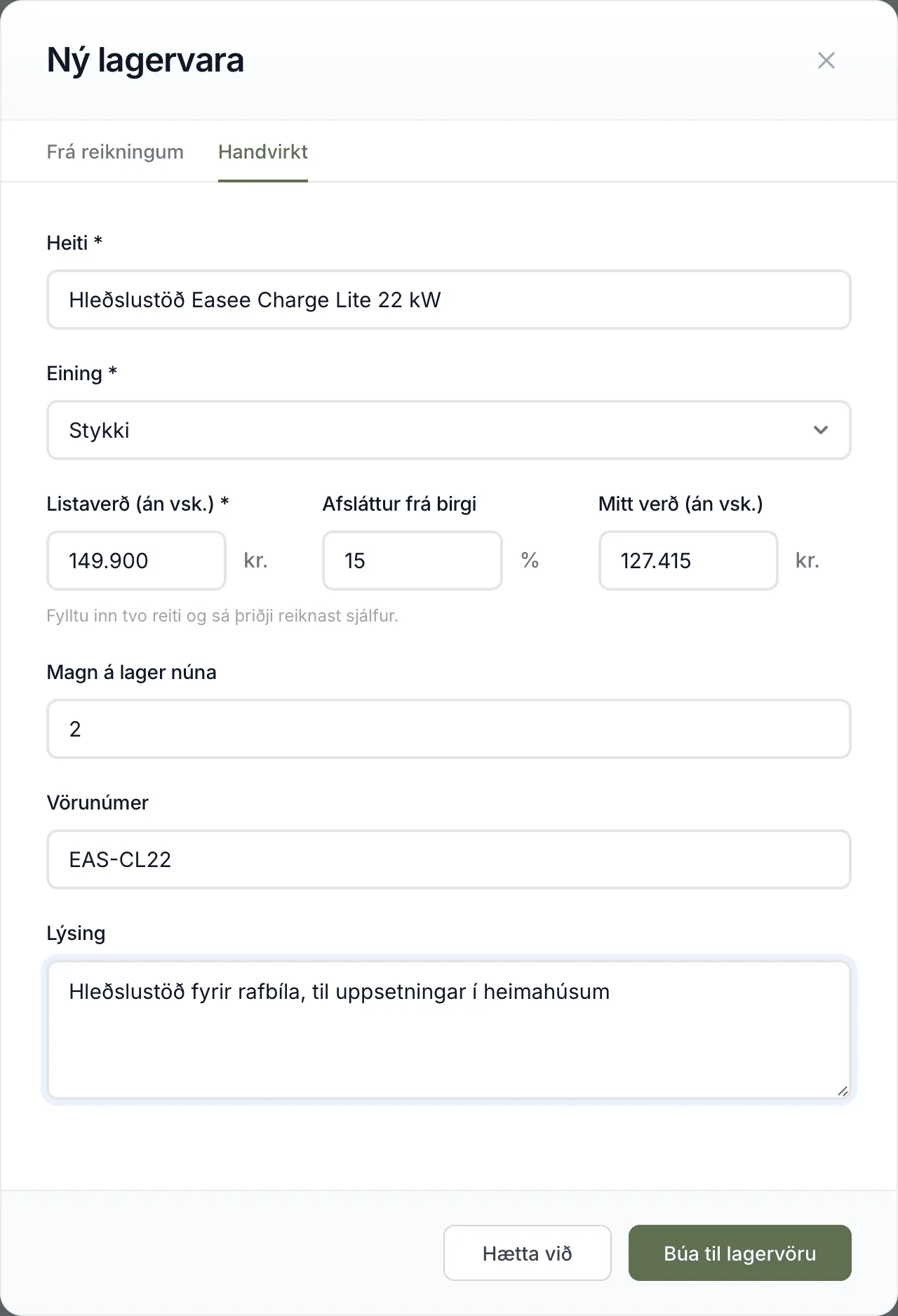Handvirk lagervara. Listaverð og afsláttur eru slegin inn og Mitt verð reiknaðist.