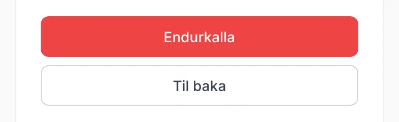 Neðst á sendum reikningi eru aðeins hnapparnir Endurkalla og Til baka.