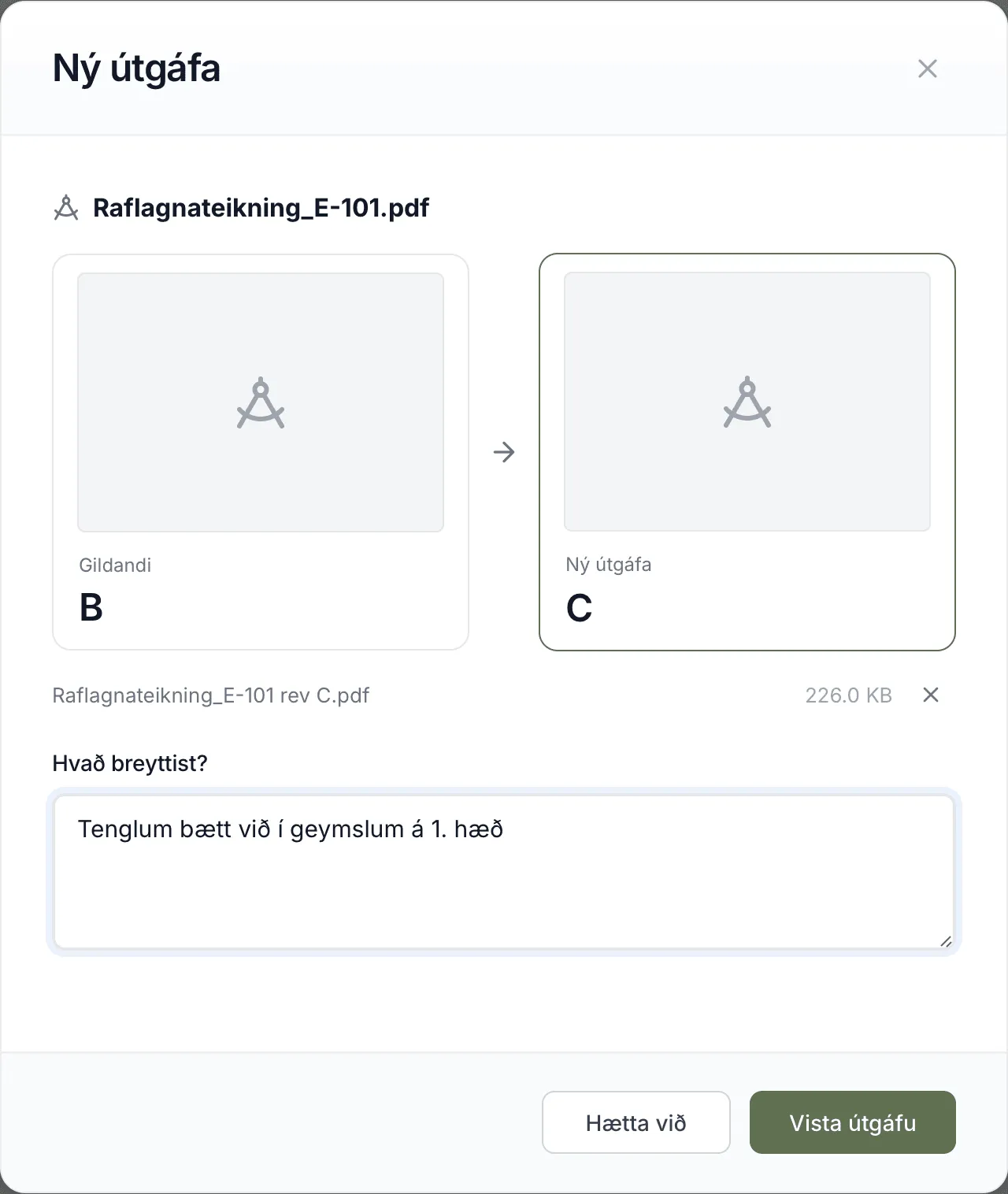 Ný útgáfa af teikningu E-101: B er gildandi og C verður ný útgáfa.