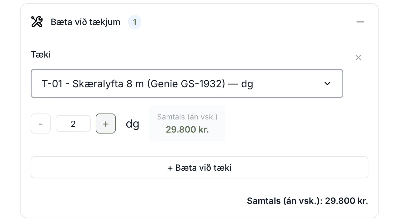 Kaflinn Bæta við tækjum í Nýrri tímaskráningu: skæralyfta í 2 daga.