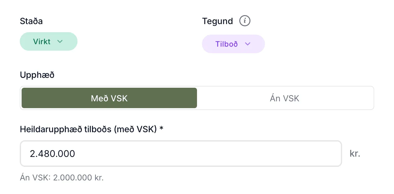 Tegundin Tilboð valin. Upphæðin er slegin inn með VSK og Unnur sýnir hana án VSK fyrir neðan.