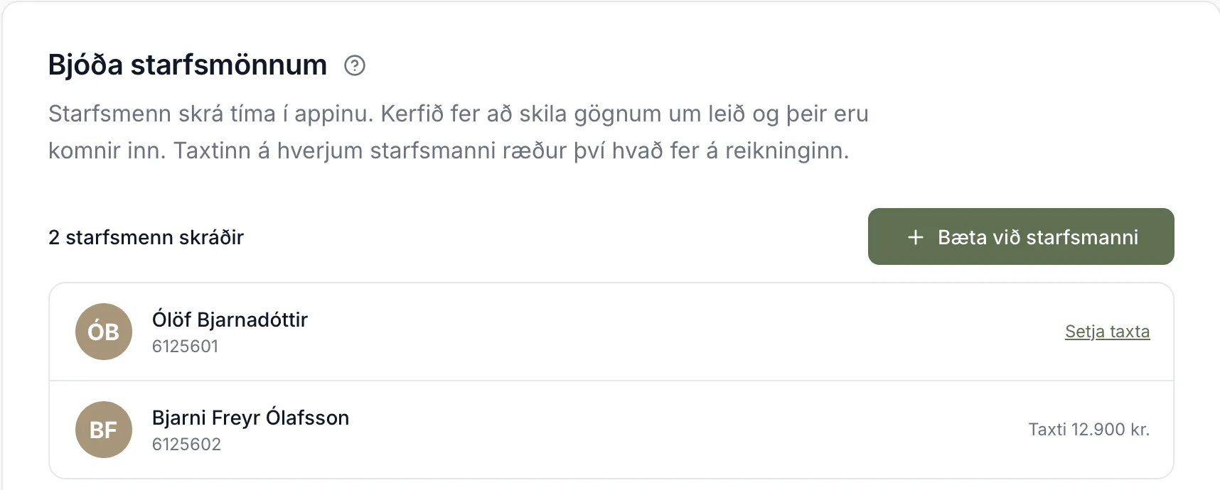 Starfsmannaskrefið. Ólöf á eftir að fá taxta.