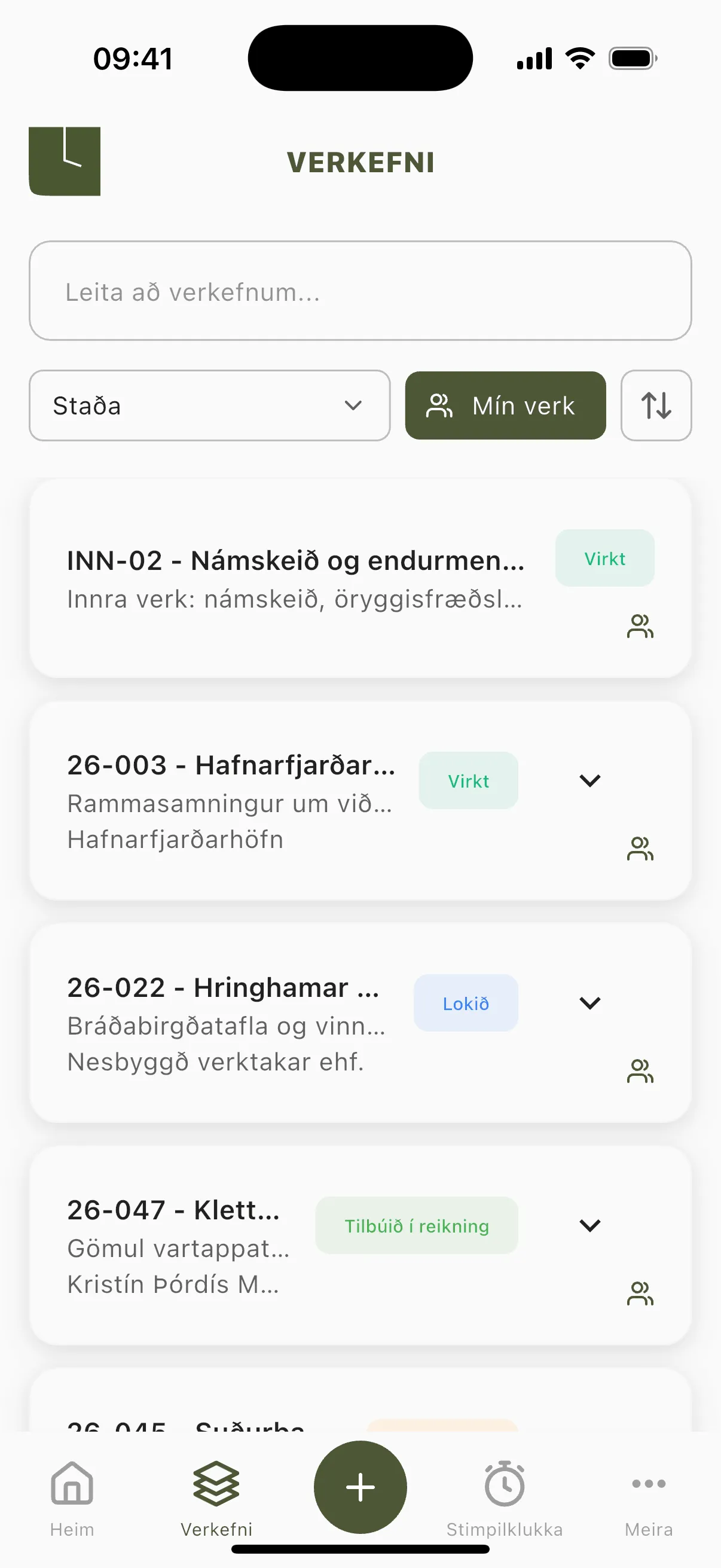 Verkefni með Mín verk valið. Mannatáknið sýnir að þú ert í mönnun verkefnisins.