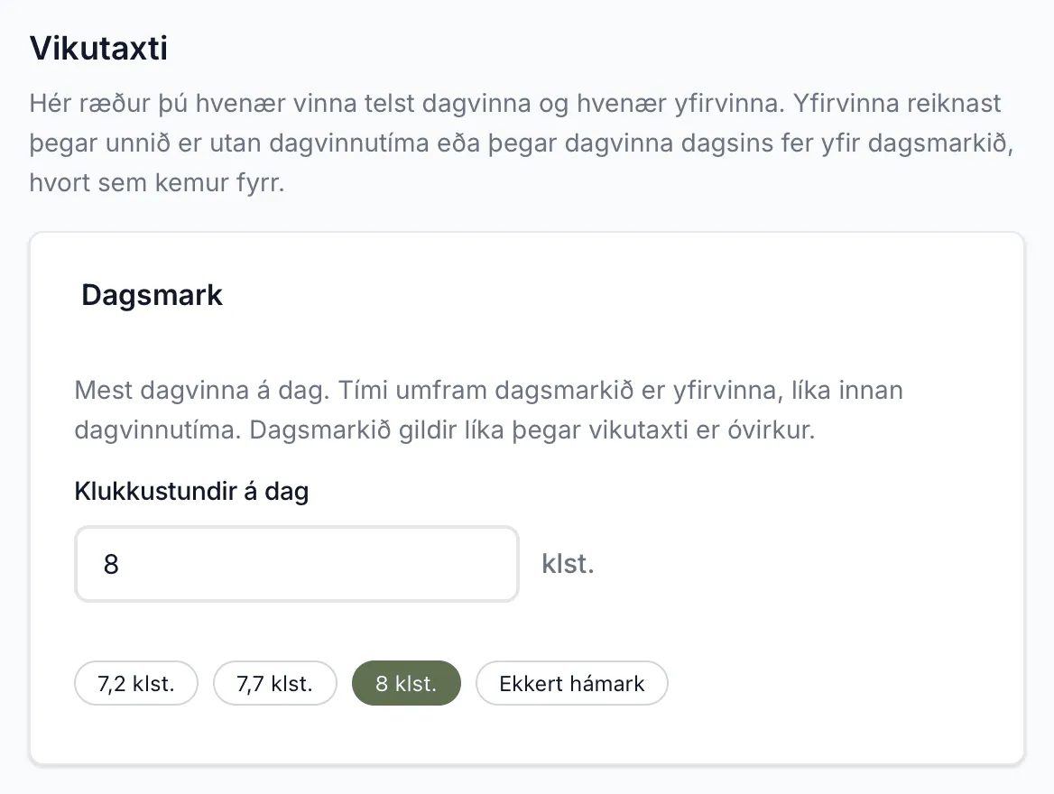 Dagsmark efst á Vikutaxta-síðunni, stillt á 8 klst. á dag